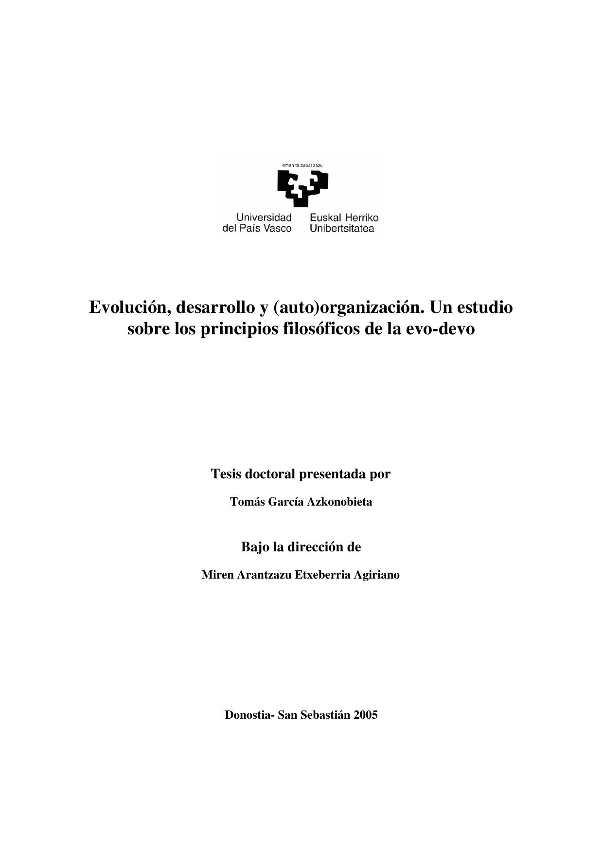 Evolucion, desarrollo y (auto)organizacion. Un estudio sobre los principios filosoficos de la evo-devo